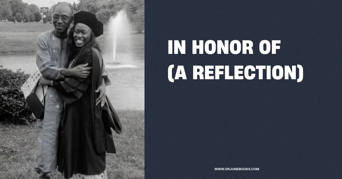 In Honor Of (A Reflection)